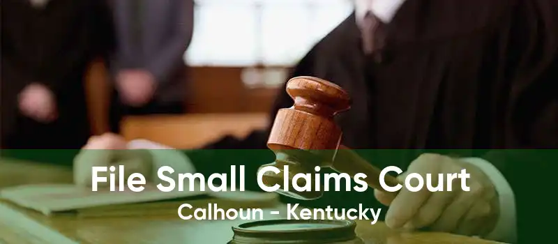 File Small Claims Court Calhoun - Kentucky
