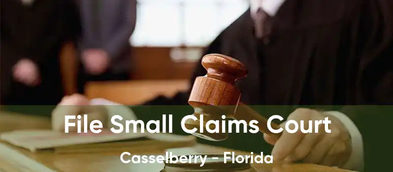 File Small Claims Court Casselberry - Florida