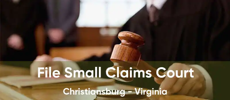 File Small Claims Court Christiansburg - Virginia