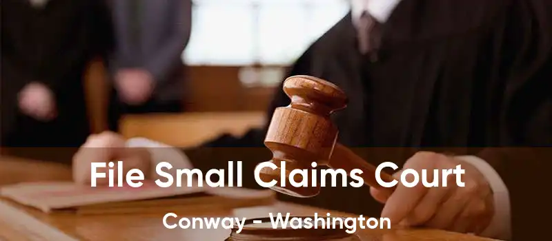 File Small Claims Court Conway - Washington