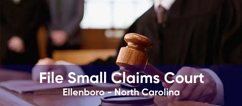 File Small Claims Court Ellenboro - North Carolina