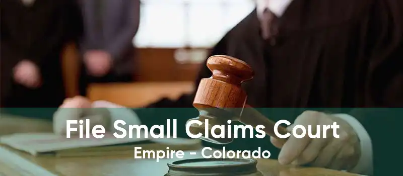 File Small Claims Court Empire - Colorado