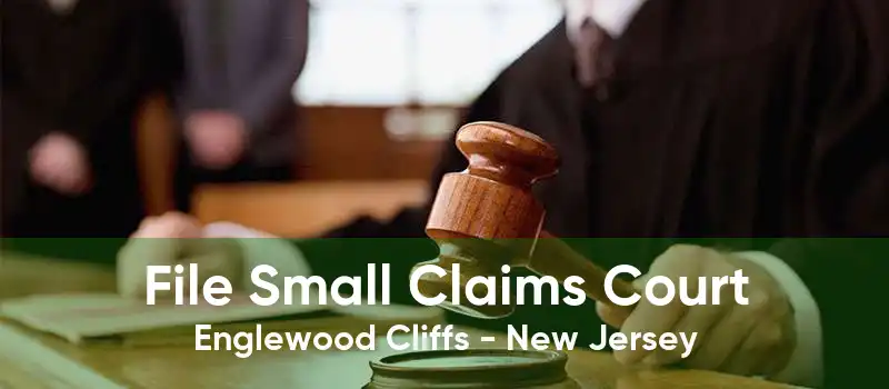 File Small Claims Court Englewood Cliffs - New Jersey