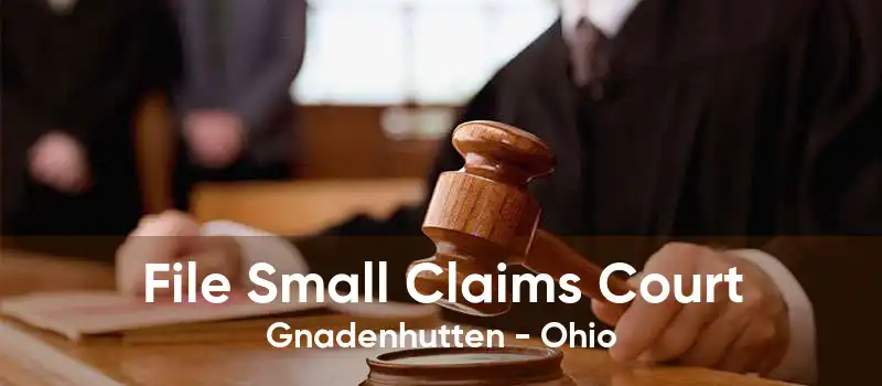 File Small Claims Court Gnadenhutten - Ohio