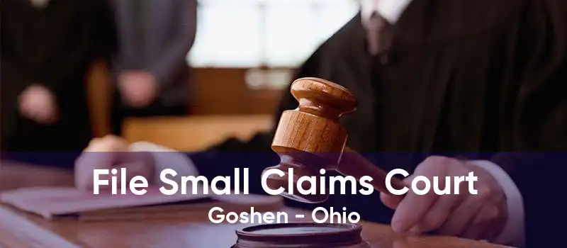 File Small Claims Court Goshen - Ohio