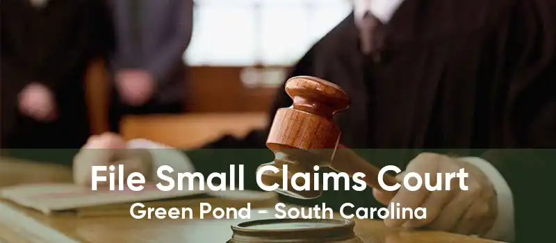 File Small Claims Court Green Pond - South Carolina
