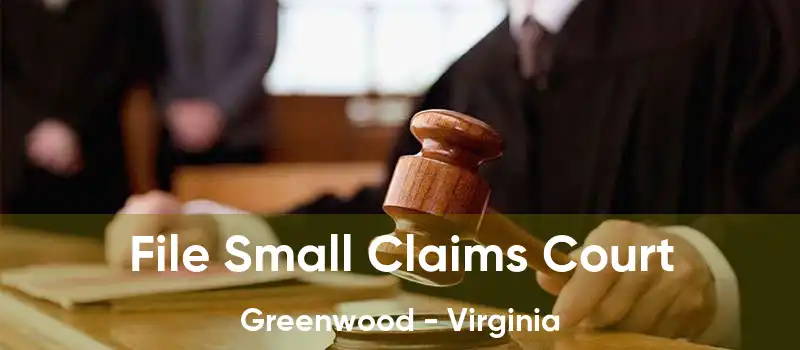 File Small Claims Court Greenwood - Virginia