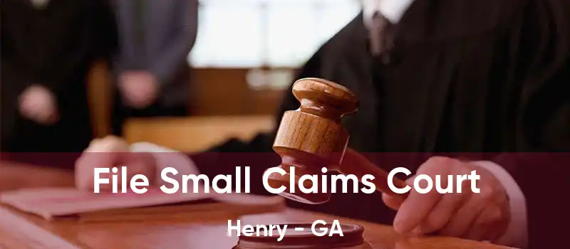  File Small Claims Court Henry - GA
