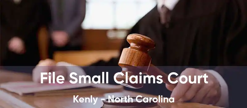 File Small Claims Court Kenly - North Carolina