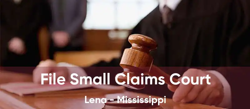 File Small Claims Court Lena - Mississippi