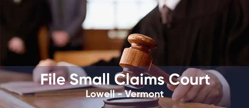 File Small Claims Court Lowell - Vermont