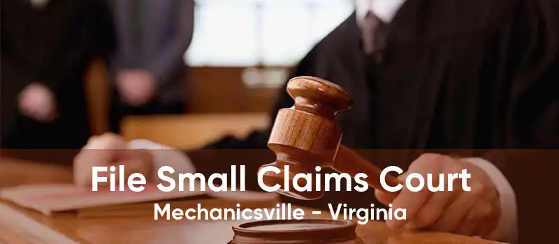 File Small Claims Court Mechanicsville - Virginia