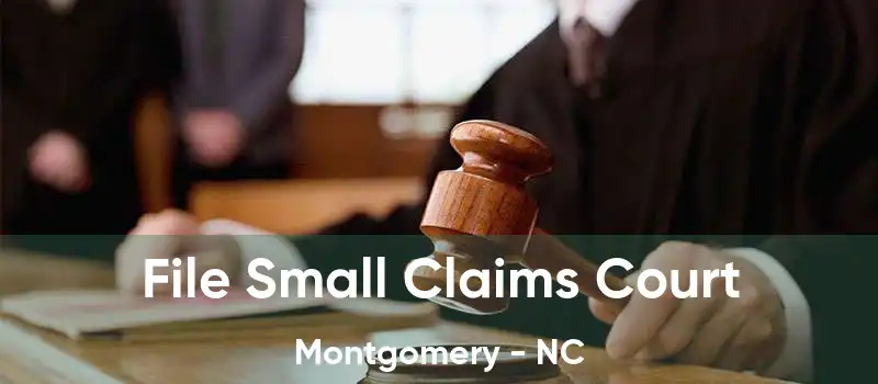  File Small Claims Court Montgomery - NC