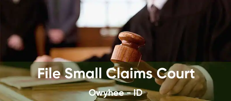  File Small Claims Court Owyhee - ID