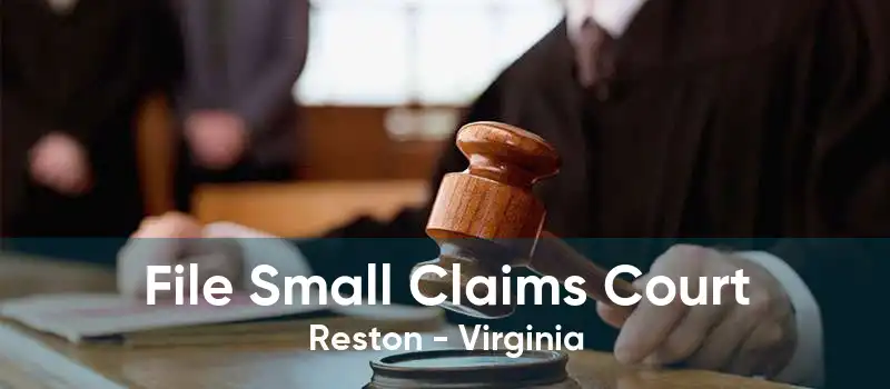 File Small Claims Court Reston - Virginia