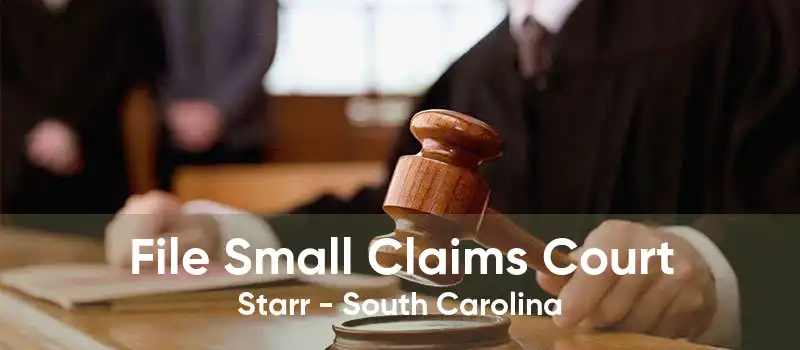 File Small Claims Court Starr - South Carolina