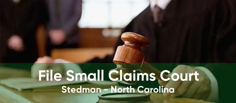 File Small Claims Court Stedman - North Carolina