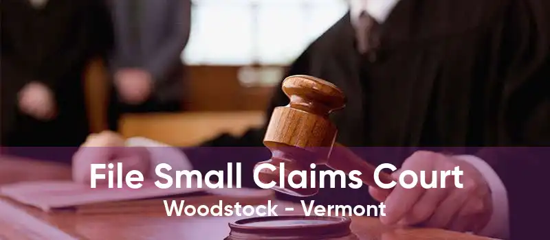 File Small Claims Court Woodstock - Vermont