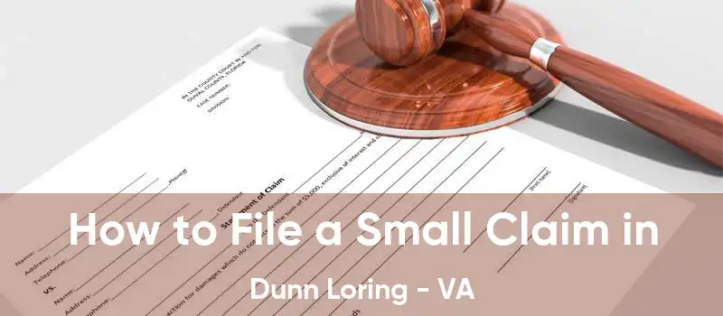  How to File a Small Claim in Dunn Loring - VA