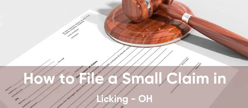  How to File a Small Claim in Licking - OH