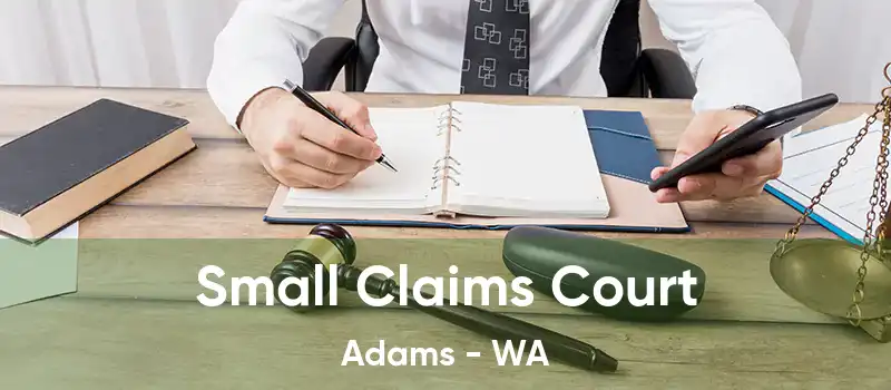  Small Claims Court Adams - WA