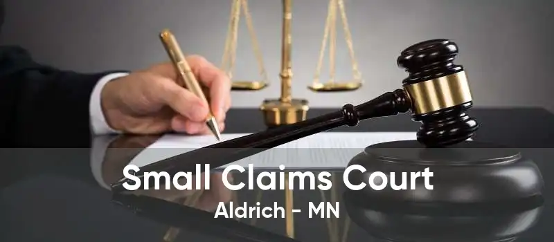 Small Claims Court Aldrich - MN