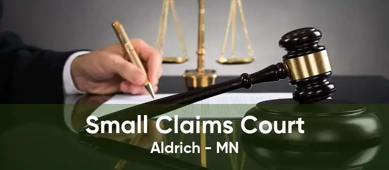 Small Claims Court Aldrich - MN