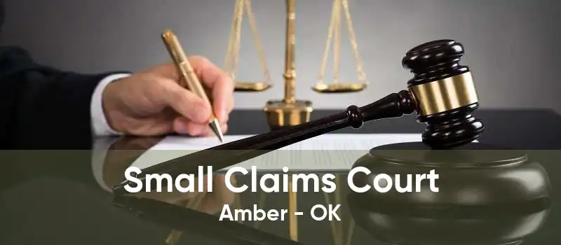 Small Claims Court Amber - OK