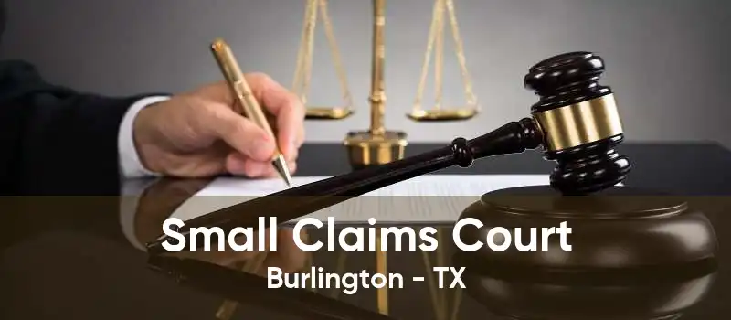 Small Claims Court Burlington - TX