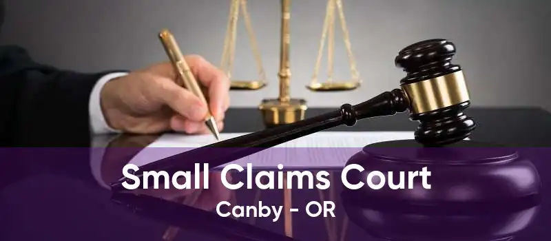 Small Claims Court Canby - OR