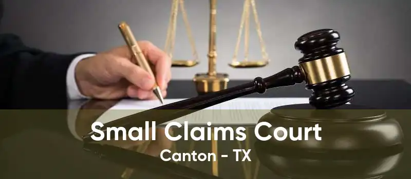 Small Claims Court Canton - TX