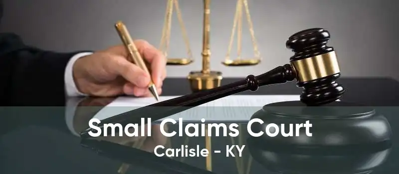 Small Claims Court Carlisle - KY