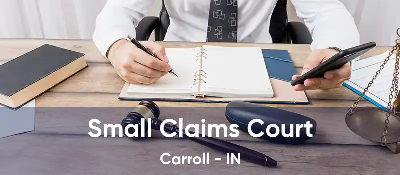 Small Claims Court Carroll - IN