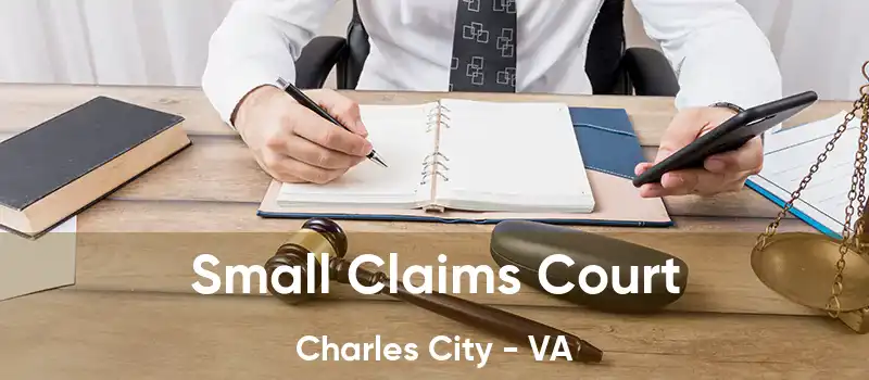  Small Claims Court Charles City - VA