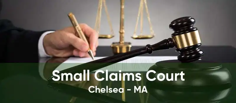 Small Claims Court Chelsea - MA