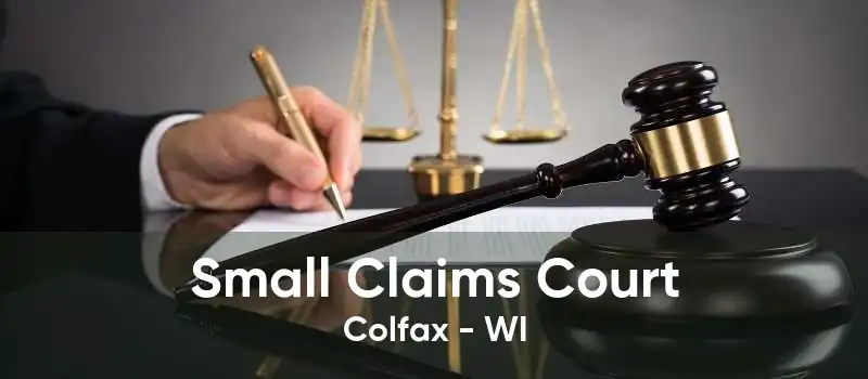 Small Claims Court Colfax - WI