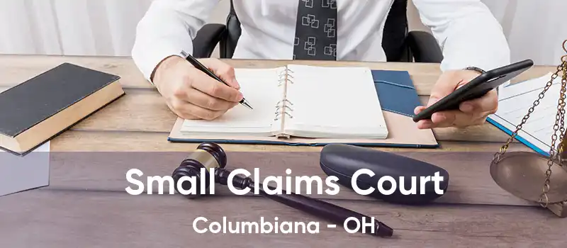 Small Claims Court Columbiana - OH