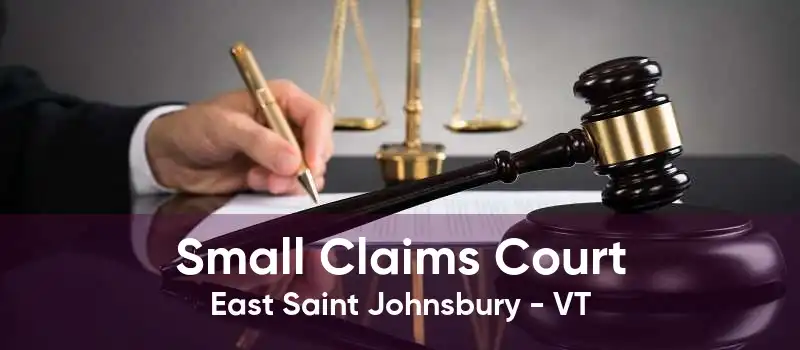 Small Claims Court East Saint Johnsbury - VT