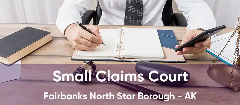  Small Claims Court Fairbanks North Star Borough - AK