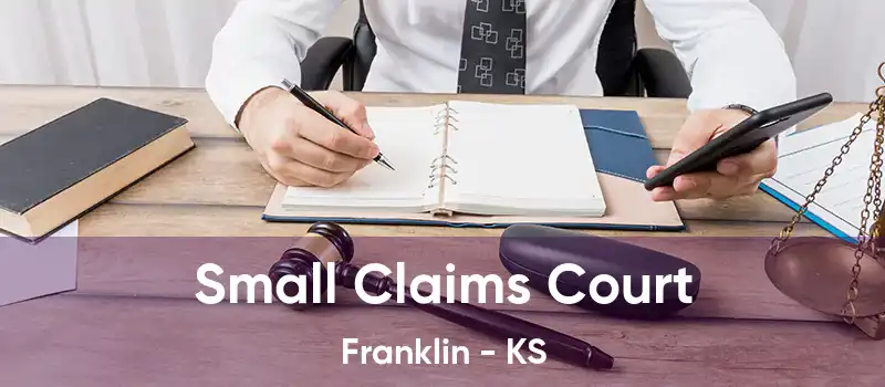  Small Claims Court Franklin - KS