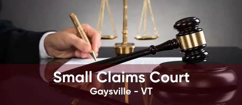 Small Claims Court Gaysville - VT
