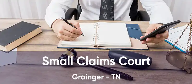  Small Claims Court Grainger - TN