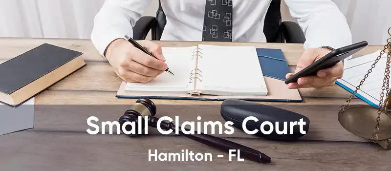  Small Claims Court Hamilton - FL