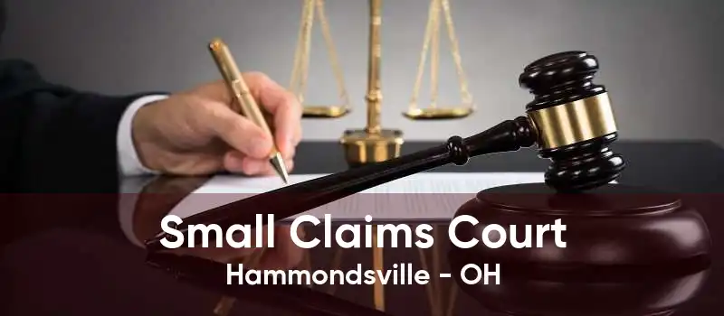 Small Claims Court Hammondsville - OH
