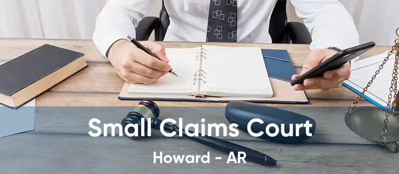  Small Claims Court Howard - AR