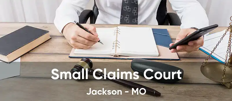  Small Claims Court Jackson - MO