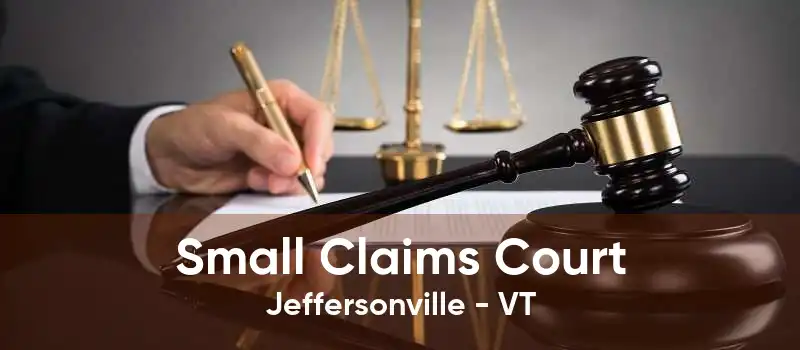 Small Claims Court Jeffersonville - VT