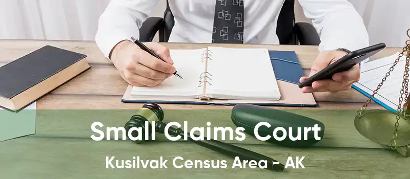  Small Claims Court Kusilvak Census Area - AK