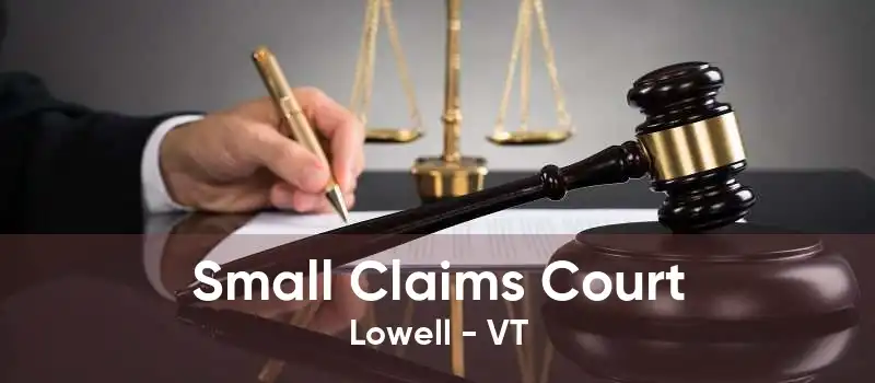 Small Claims Court Lowell - VT