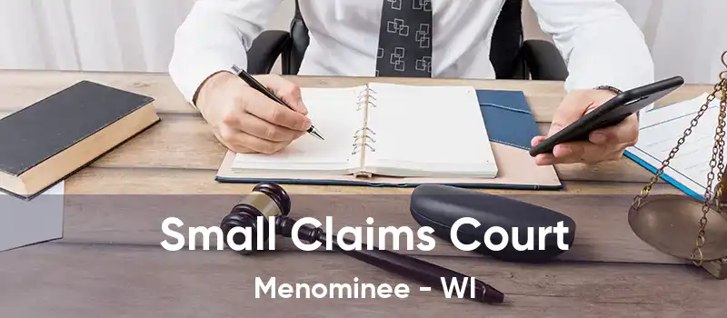  Small Claims Court Menominee - WI